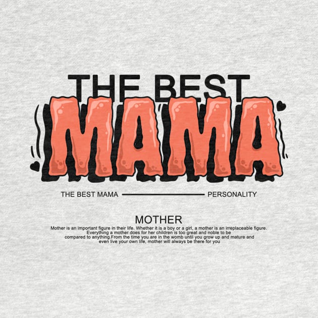 the best mama by BIGFIVEco